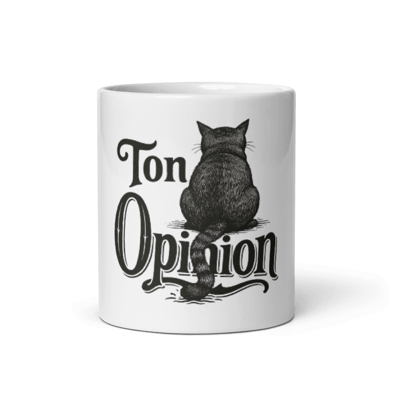 Mug Blanc Brillant sarcastique “Ton opinion me passionne”