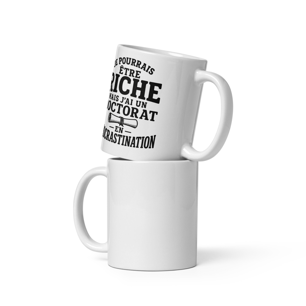 Mug Blanc Brillant sarcastique – Doctorat en procrastination (un jour peut-être)