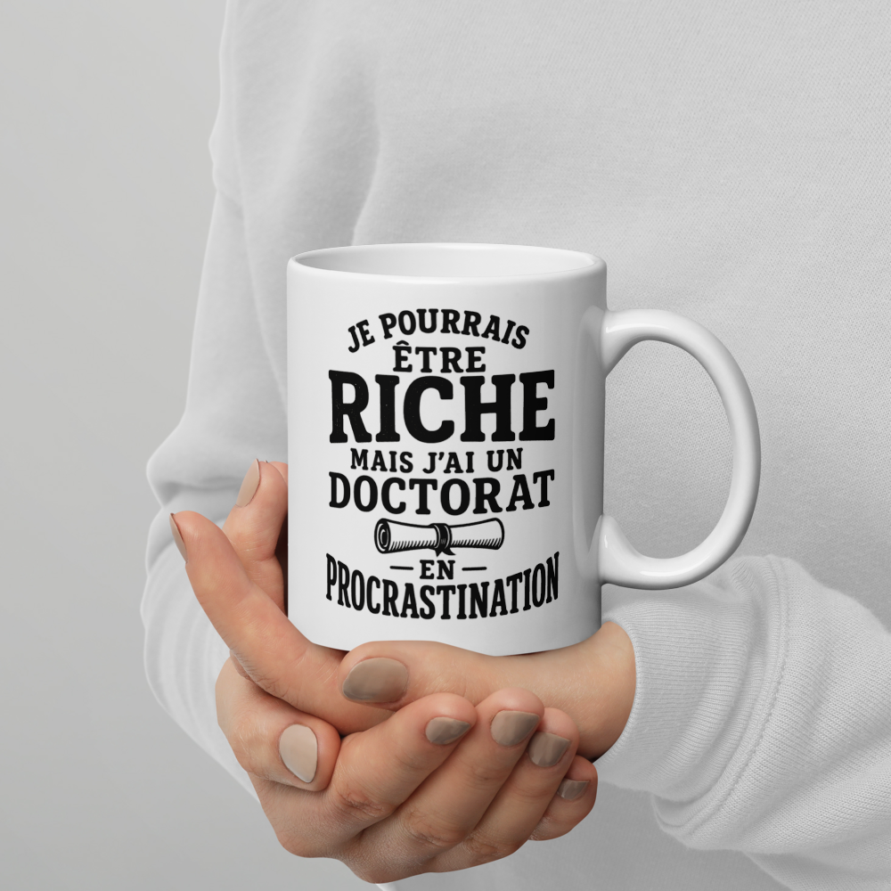 Mug Blanc Brillant sarcastique – Doctorat en procrastination (un jour peut-être)