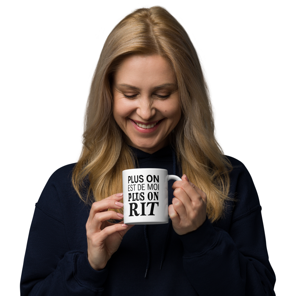 Mug Blanc “Plus on est de moi” – Humour multiplié, personnalité assumée